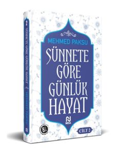 Sünnete Göre Günlük Hayat - Cilt 2 (Ciltli)