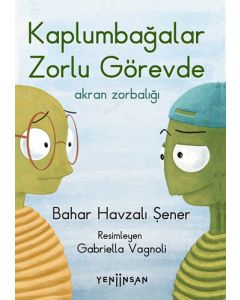 Kaplumbağalar Zorlu Görevde: Akran Zorbalığı