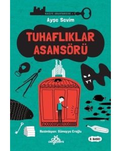 Hikaye Anahtarcısı 1 - Tuhaflıklar Asansörü (Ciltli)