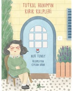 Tutkal Hanım'ın Kırık Kalpleri