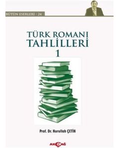 Türk Romanı Tahlilleri 1