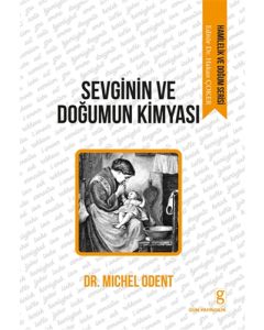 Sevginin ve Doğumun Kimyası