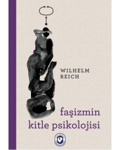 Faşizmin Kitle Psikolojisi