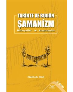 Tarihte ve Bugün Şamanizm