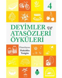 Deyimler ve Atasözleri Öyküleri - 4
