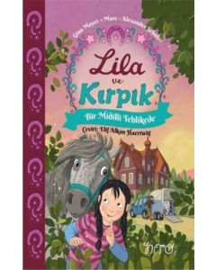 Lila ve Kırpık 2 - Bir Midilli Tehlikede