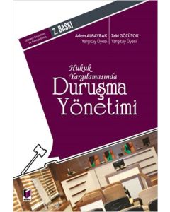 Hukuk Yargılamasında Duruşma Yönetimi