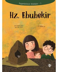 Peygamberimizin Arkadaşları 3 - Hz. Ebubekir