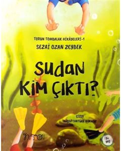 Torun Tombalak Hikayeleri 1 - Sudan Kim Çıktı?