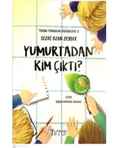Yumurtadan Kim Çıktı?