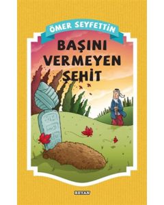 Başını Vermeyen Şehit