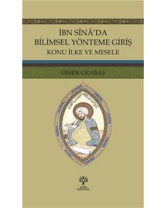 İbn Sina’da Bilimsel Yönteme Giriş