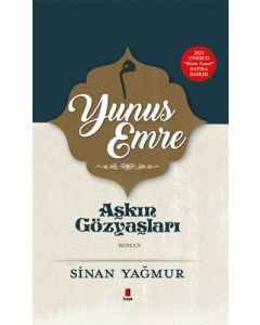 Yunus Emre - Aşkın Gözyaşları (Ciltli)