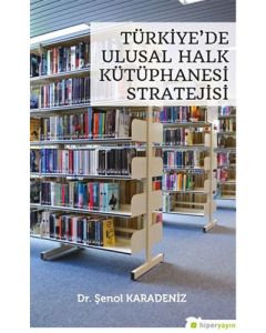 Türkiye’de Ulusal Halk Kütüphanesi Stratejisi
