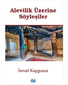 Alevilik Üzerine Söyleşiler