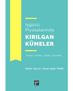 İşgücü Piyasalarında Kırılgan Kümeler