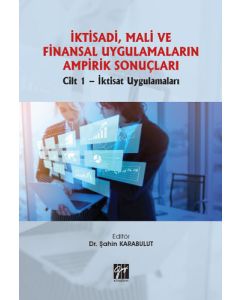 İktisadi, Mali ve Finansal Uygulamaların Ampirik Sonuçları