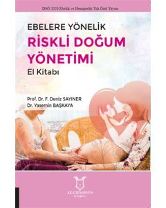 Ebelere Yönelik Riskli Doğum Yönetimi El Kitabı