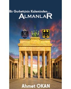 Bir Gurbetçinin Kaleminden... Almanlar