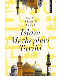 İslam Mezhepleri Tarihi (Ciltli)