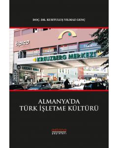 Almanya’da Türk İşletme Kültürü