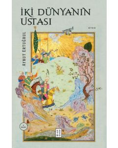 İki Dünyanın Ustası