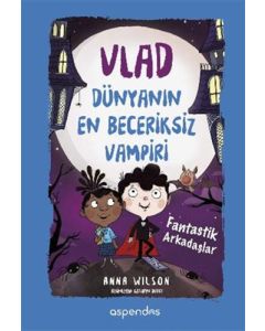 Vlad - Dünyanın En Beceriksiz Vampiri 2 (Ciltli)