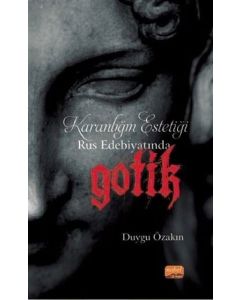 Karanlığın Estetiği Rus Edebiyatında Gotik
