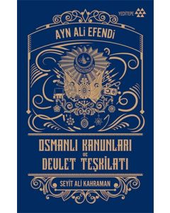 Osmanlı Kanunları ve Devlet Teşkilatı