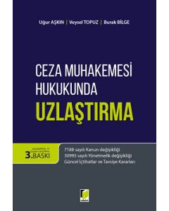 Ceza Muhakemesi Hukukunda Uzlaştırma