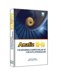 Analiz III-IV Çok Değişkenli Fonksiyonlar ve Çok Katlı İntegraller