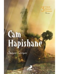 Taşlar Krallığı Üçlemesi 3 - Cam Hapishane