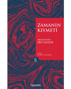 Zamanın Kıymeti (Genişletilmiş Baskı)