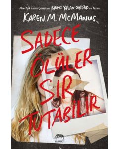 Sadece Ölüler Sır Tutabilir (Ciltli)