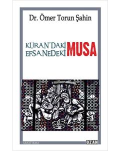 Kuran'daki Musa - Efsanedeki Musa