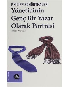 Yöneticinin Genç Bir Yazar Olarak Portresi