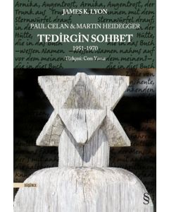 Paul Celan & Martin Heidegger - Tedirgin Sohbet