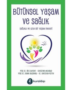 Bütünsel Yaşam ve Sağlık