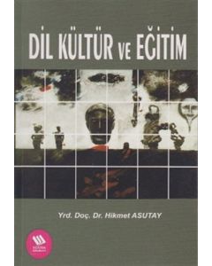 Dil Kültür ve Eğitim