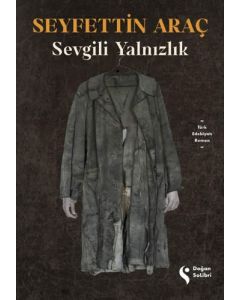 Sevgili Yalnızlık