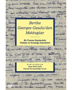 Berthe Georges-Gaulis'den Mektuplar