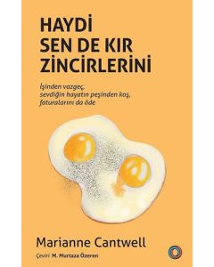 Haydi Sen De Kır Zincirlerini