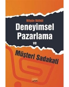 Deneyimsel Pazarlama ve Müşteri Sadakati