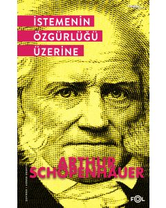 İstemenin Özgürlüğü Üzerine