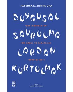 Duygusal Savrulmalardan Kurtulmak