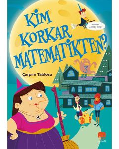 Kim Korkar Matematikten? 3 - Çarpım Tablosu