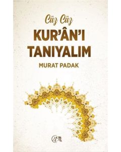 Cüz Cüz Kur'an'ı Tanıyalım