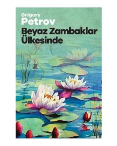 Beyaz Zambaklar Ülkesinde