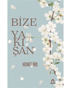Bize Yakışan