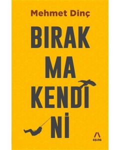 Bırakma Kendini
